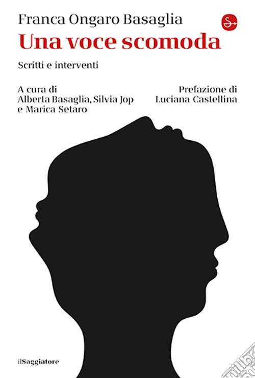 Una voce scomoda. Scritti e interventi