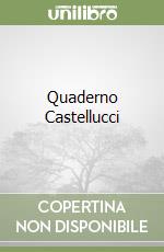 Quaderno Castellucci libro