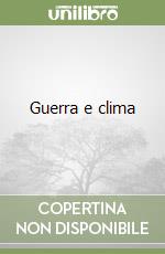 Guerra e clima libro