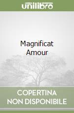 Magnificat Amour
