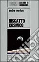Riscatto cosmico