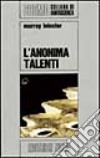 Anonima talenti libro