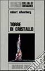 Torre di cristallo libro