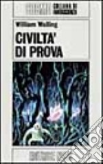 Civiltà di prova libro