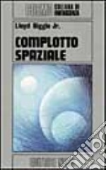 Complotto spaziale