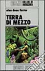 Terra di mezzo libro