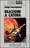 Reazione a catena libro