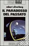 Paradosso del passato libro