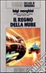 Il regno della nube libro