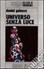 Universo senza luce libro