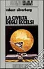 La civiltà degli eccelsi libro