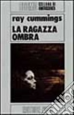 La ragazza ombra libro