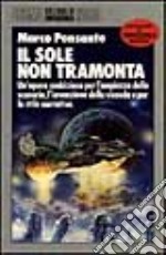 Il sole non tramonta libro