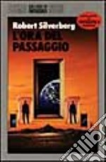 L'ora del passaggio libro