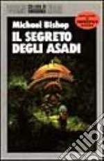 Il segreto degli Asadi libro