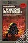 L'invasione degli uguali libro