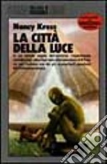 La città della luce libro