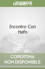 Incontro Con Hefn libro