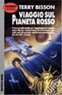 Viaggio sul pianeta rosso libro