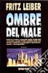 Ombre del male libro