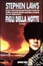 Figli della notte