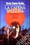 La catena spezzata libro