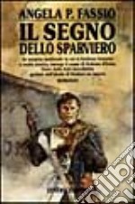 Il segno dello sparviero libro