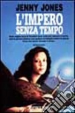 L'impero senza tempo libro