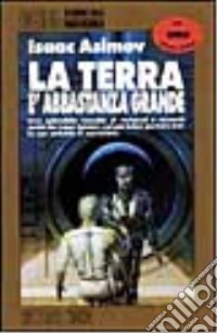 La terra è abbastanza grande libro