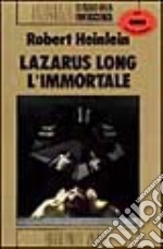 Lazarus Long, l'immortale libro