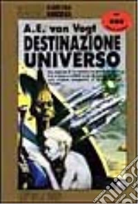 Destinazione universo libro