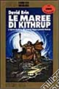 Le maree di Kithrup libro