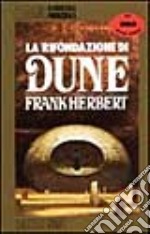 La RIFONDAZIONE DI DUNE libro