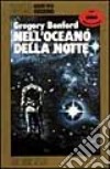 Nell'oceano della notte libro