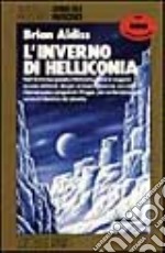 L'inverno di Helliconia libro