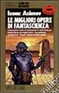 Le migliori opere di fantascienza libro