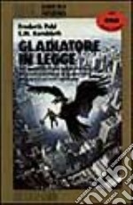 Gladiatore in legge libro