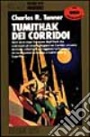 Tumithak dei corridoi libro