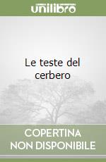 Le teste del cerbero