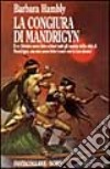 La congiura di Mandrigyn libro