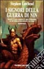 I signori della guerra di Nin libro