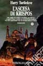 L'ascesa Di Krispos libro