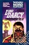 Lord Darcy l'investigatore del re libro