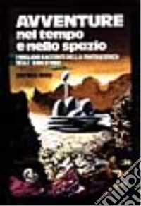 Avventure nel tempo e nello spazio libro