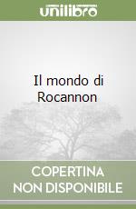 Il mondo di Rocannon libro
