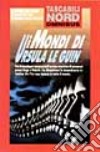 Mondi Ursula Le Guin libro