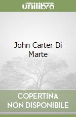 John Carter Di Marte libro