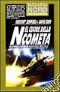 Nel Cuore Della Cometa libro