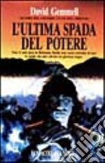 L'ultima spada del potere libro