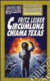 Circumluna chiama Texas libro